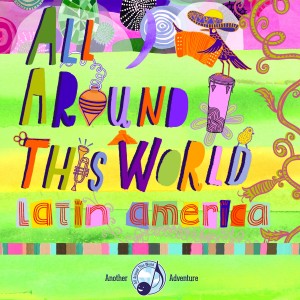 All Around This World Latin America CD